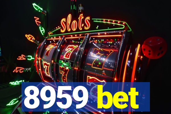 8959 bet